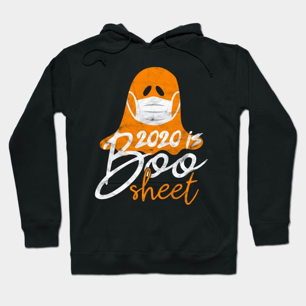 2020 is boo sheet funny halloween ghost costume gift Hoodie by BadDesignCo